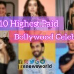 highest paid bollywood celebrity
