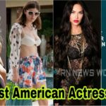Top 10 Most Beautiful And Hottest American Actresses 2022
