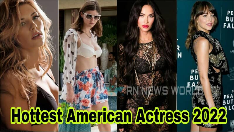 Top 10 Most Beautiful And Hottest American Actresses 2022