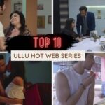 top-10-most-view-ullu-hot-web-series