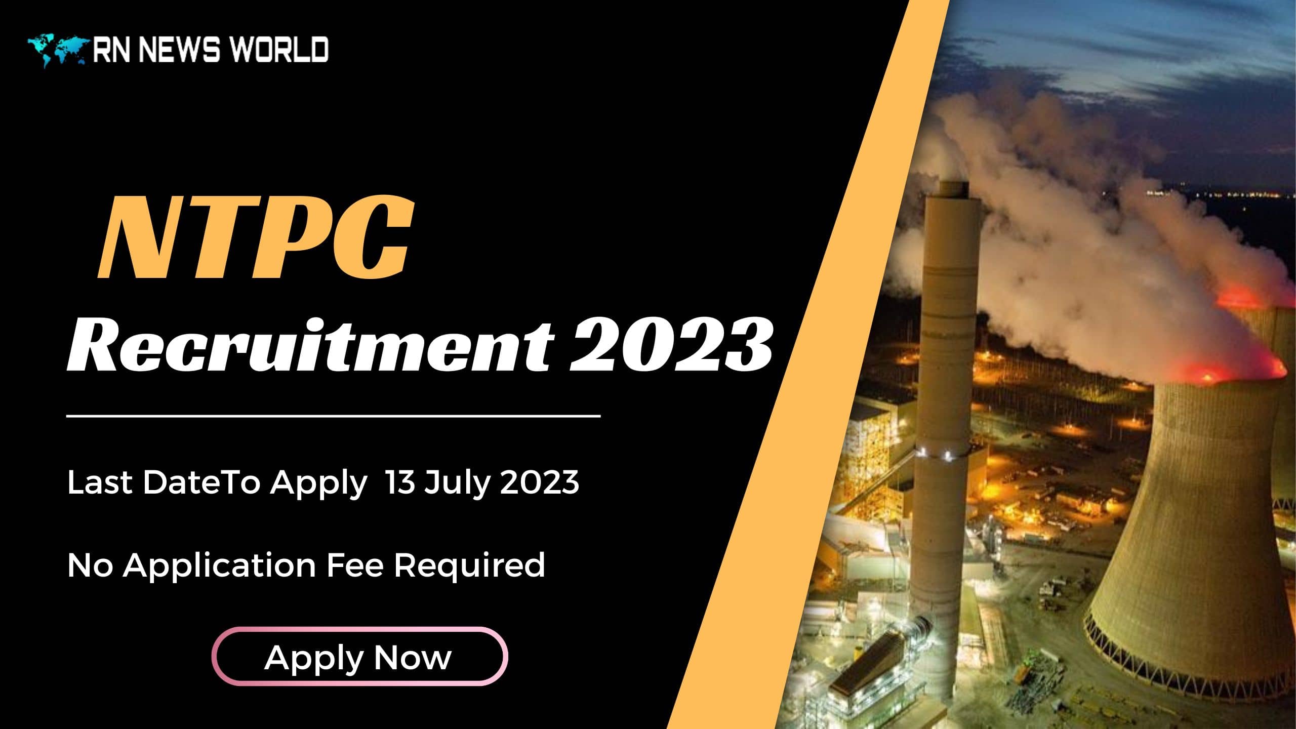 NTPC Recruitment 2023 Check Vacancies, Posts, Educational Qualification And Details