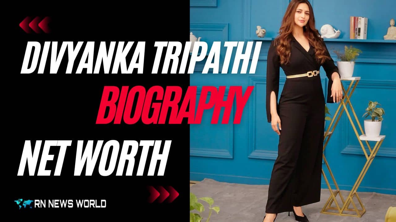 Divyanka Tripathi Biography, Family, Husband Boyfriend, Age, height, Net Worth And More