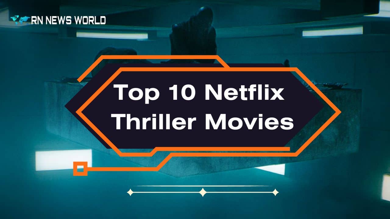 netflix thriller movies 2023