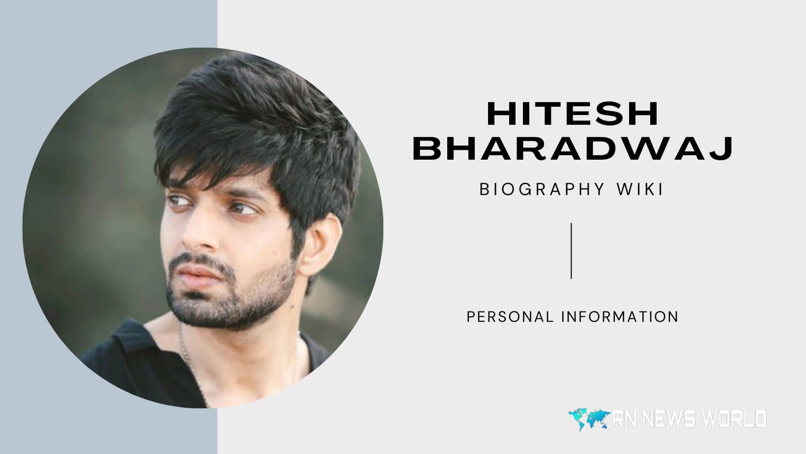 Hitesh Bharadwaj Biography