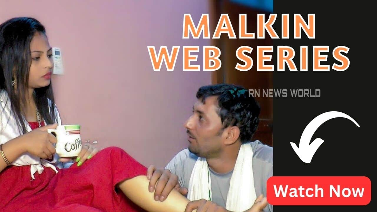 Malkin Web Series