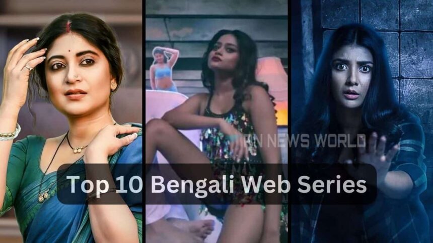 top 10 bengali web series