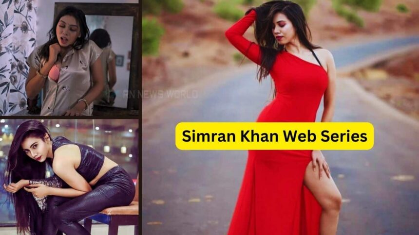 simran khan web series