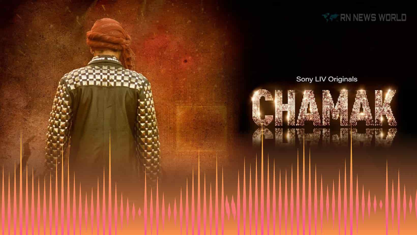 chamak web series
