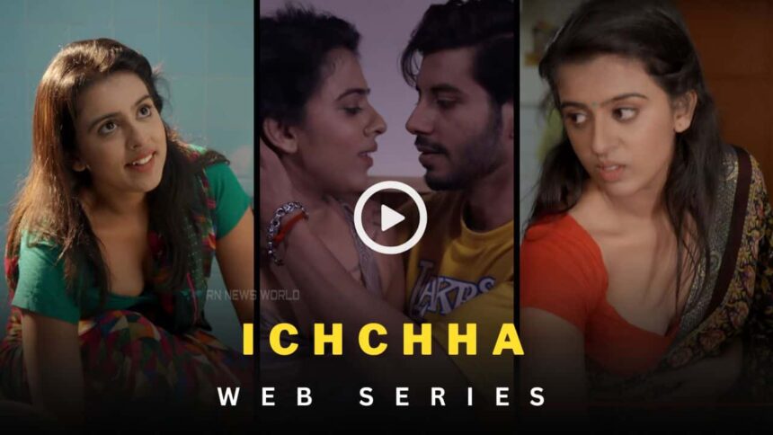ichchha primeshots web series