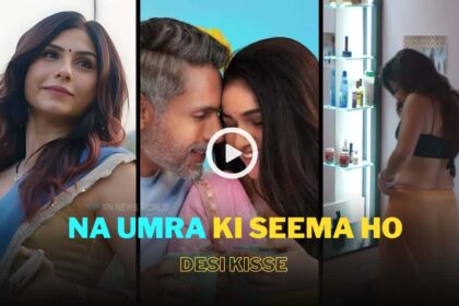 na umra ki seema ho desi kisse web series