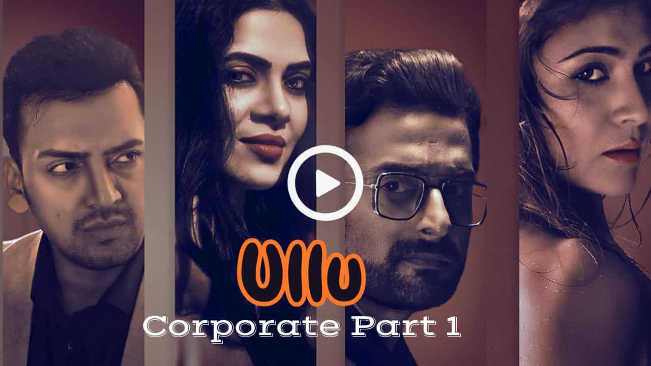 corporate ullu web series part 1