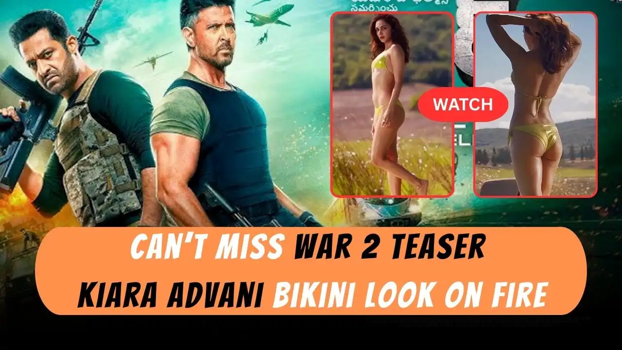 Kiara Advani stuns in bikini look from War 2 teaser