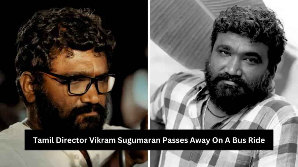 tamil film director vikram sugumaran dies of cardiac arrest at 47